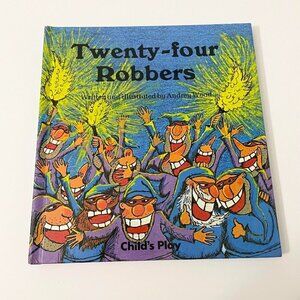 Vtg 1990 Twenty Four Robbers Audrey Wood Childs Play Book Hardcover